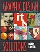 Graphic Design Solutions, Third Edition