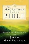 The MacArthur Daily Bible: Read through the Bible in one year, with notes from John MacArthur