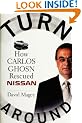 Turnaround: How Carlos Ghosn Rescued Nissan