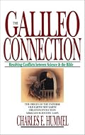 The Galileo Connection: Resolving Conflicts Between Science and the Bible