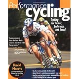 Performance Cycling : Training for Power, Endurance, and Speed