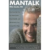 Mantalk: Tips from the Pros for Great Looks, Good Health, and Maintaining Your Competitive Edge