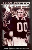Jim Otto: The PAIN OF GLORY