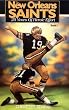 The New Orleans Saints: 25 Yearsof Heroic Effort, Book 1
