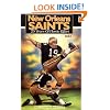 The New Orleans Saints: 25 Yearsof Heroic Effort, Book 1