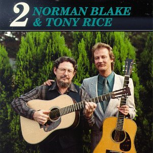 CD-Charts  Music : Norman Blake and Tony Rice 2 [CASSETTE]