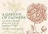 A Garden of Flowers: All 104 Engravings from the Hortus Floridus of 1614 (Dover Pictorial Archives)