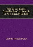 Produkt-Bild: Merlin, Bel-Esprit: Com&Atilde;&copy;die, En Cinq Actes Et En Vers (French Edition)
