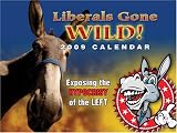 Liberals Gone Wild 2009 Calendar w/ Free CD-Rom