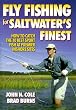 Fly Fishing for Saltwater's Finest: How to Catch the 10 Best Sport Fish at Premier Inshore Sites