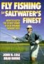 Fly Fishing for Saltwater's Finest