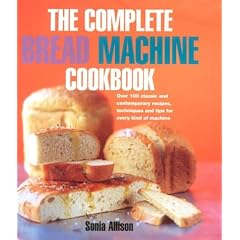 The Complete Bread Machine Cookbook
