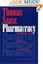 Pharmacracy: Medicine and Politics in America