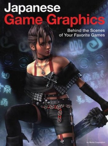 Cover image : Japanese Game Graphics: Behind the Scenes of Your Favorite Games