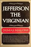 Jefferson the Virginian (Volume One)