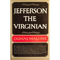 Jefferson the Virginian (Volume One)