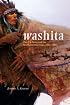 Washita: The U.S. Army and the Southern Cheyennes, 1867-1869 (Campaigns & Commanders)