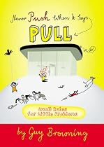 Never Push When it Says Pull: Small Rules for Little Problems