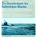 Die Unterseeboote der Kaiserlichen Marine