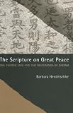 cover of The Scripture on Great Peace: The Taiping jing and the Beginnings of  Daoism (Daoist Classics)