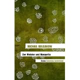 Der Meister und Margarita: Romanvon "Michail Bulgakow"