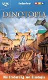 Die Eroberung von Dinotopia.
