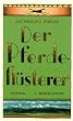 Der Pferdefl�sterer