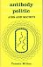 Book Antibody Politic: AIDS and Society (Issues in Social Policy series)