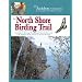 The North Shore Birding Trail: A Guide to Birding Minnesota's North Shore of Lake Superior from Duluth to Grand Portage