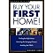 Must have for the first time home buying