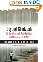 Beyond Chutzpah: On the Misuse of Anti-Semitism and the Abuse of History