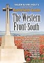 Major and Mrs. Holt's Concise Guide to the Western Front - South: The First Battle of the Marne, the Aisne 1914, Verdun, the Somme 1916 (Major & Mrs Holt's Battlefield Guides)
