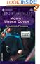 Mommy Under Cover (Harlequin Intrigue)