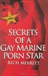 Secrets Of A Gay Marine Porn Star