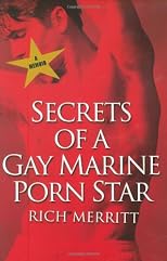 Secrets Of A Gay Marine Porn Star