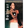 Bolivar (Grandes biografias series)