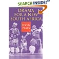  Drama for a New South Africa: Seven Plays (Drama and Performance Studies)  by David Graver