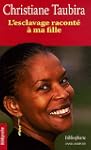 L'esclavage racont�e � ma fille