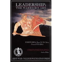 Leadership: The Warrior's Art