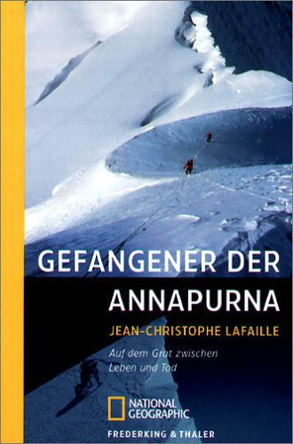 City Travel Guides Discounted  Bücher : Gefangener der Annapurna: Auf dem Grat zwischen Leben und Tod