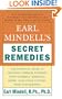 Earl Mindell's Secret Remedies: The Essential Guide to Treating Common Ailments with Vitamins, Minerals, Herbs, and Other Cutting-Edge Supplements