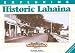 Exploring Historic Lahaina (Small Town Series Maui)