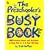 The Preschooler's Busy Book: 365 Creative Games and Activities to Keep Your 3-to-6-Year-Old Busy