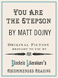 You Are the Stepson (Electric Literature's Recommended Reading Book 65)