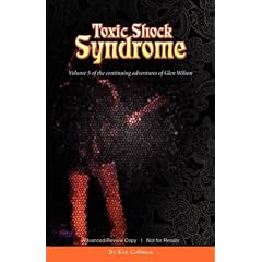 Toxic Shock Syndrome by Ken Coffman