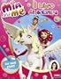 Mia and me. Il libro da colorare