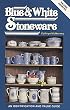Blue and White Stoneware