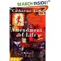 Amendment of Life: A Mystery