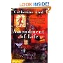 Amendment of Life: A Mystery