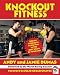 Knockout Fitness: Boxing Workouts to Get You in the Best Shape of Your Life